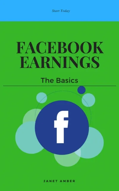 Facebook Earnings: The Basics