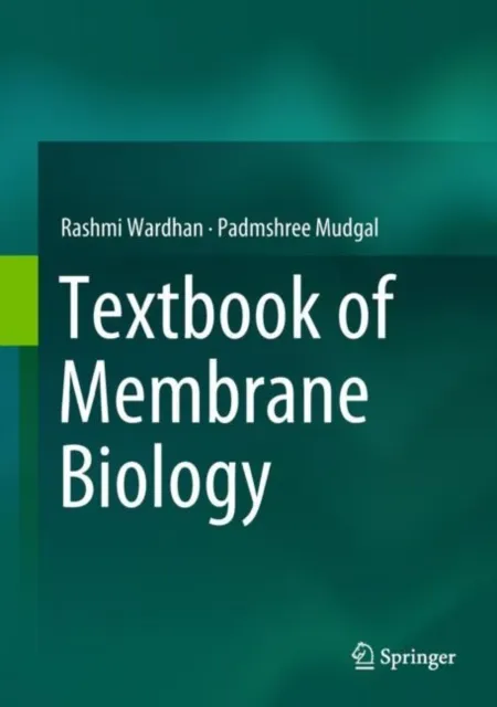 Textbook of Membrane Biology