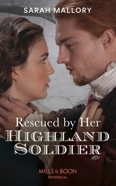 Rescued by Her Highland Soldier