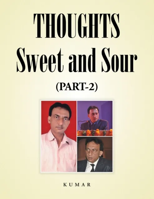 Thoughts - Sweet and Sour