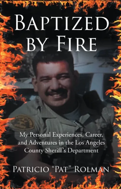 Baptized by Fire