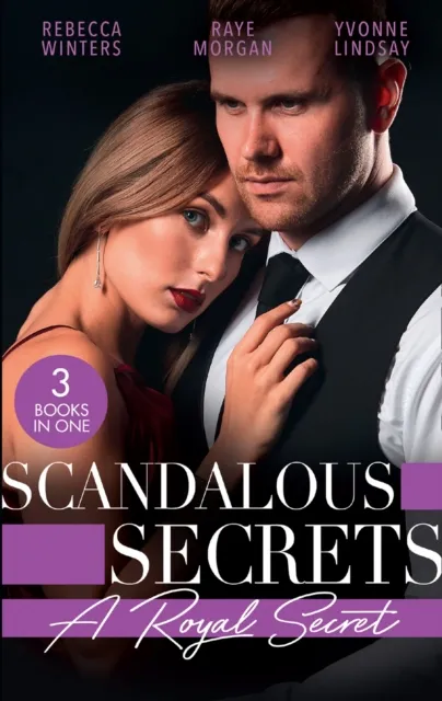 Scandalous Secrets: A Royal Secret
