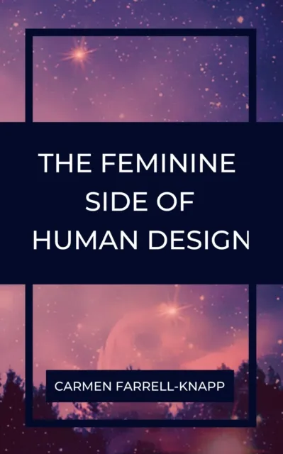 Feminine Side of Human Design