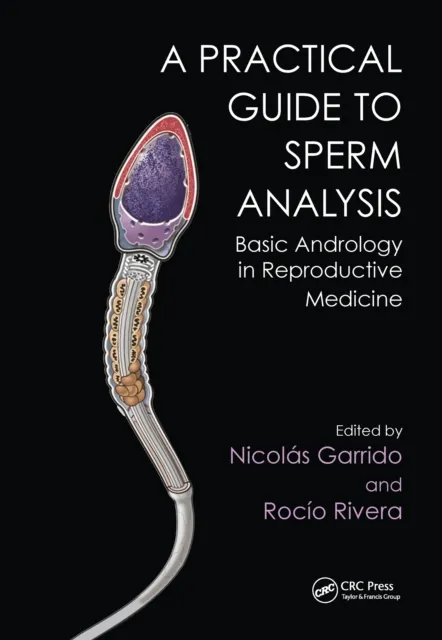 Practical Guide to Sperm Analysis