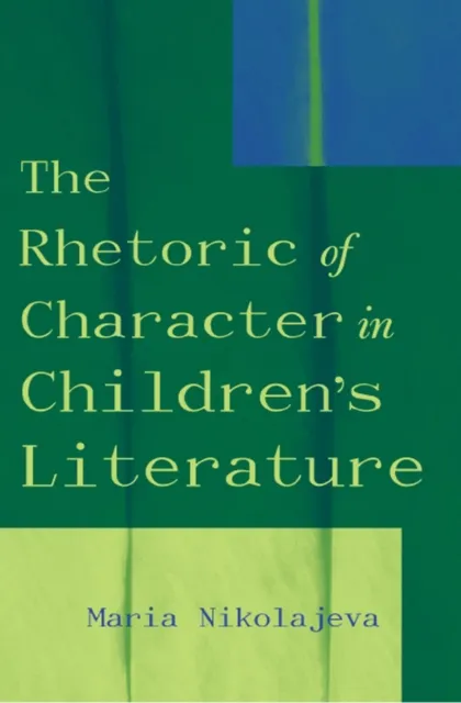 Rhetoric of Character in Children's Literature