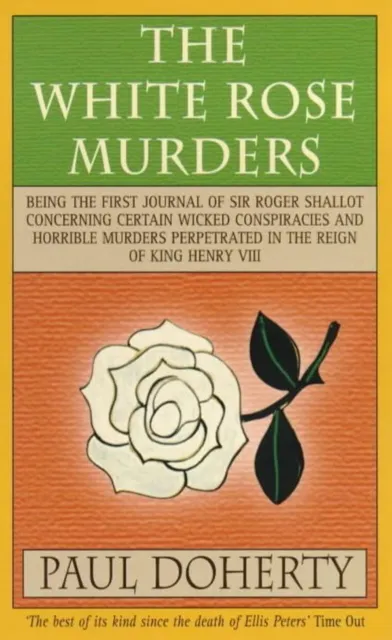 White Rose Murders (Tudor Mysteries, Book 1)