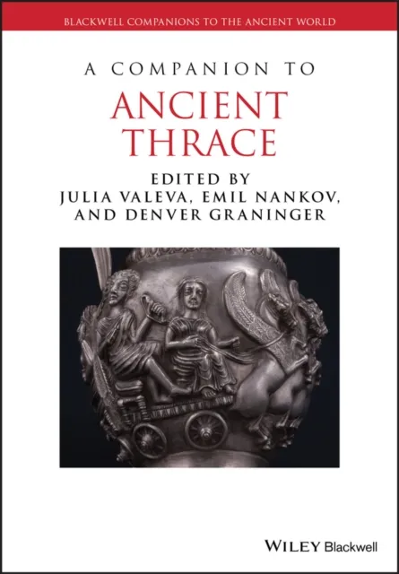 Companion to Ancient Thrace