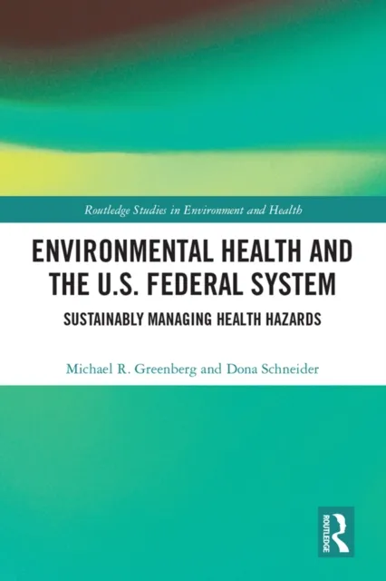 Environmental Health and the U.S. Federal System