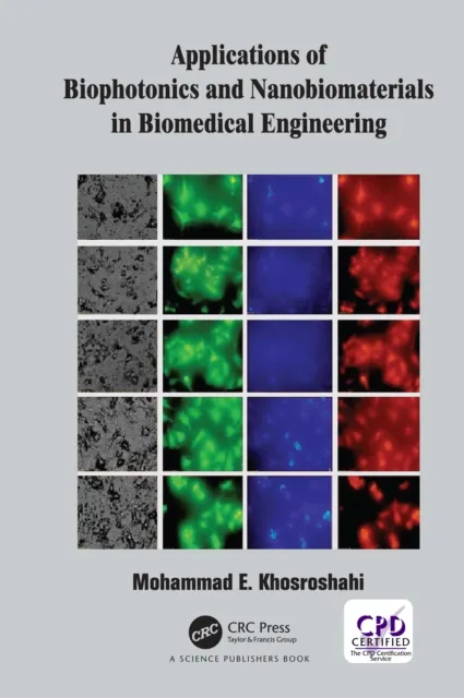 Applications of Biophotonics and Nanobiomaterials in Biomedical Engineering