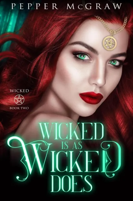 Wicked Is As Wicked Does