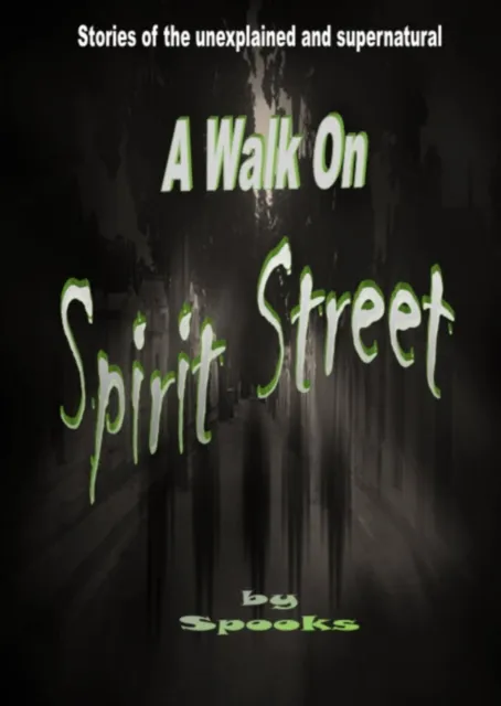 Walk on Spirit Street