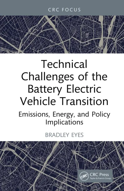 Technical Challenges of the Battery Electric Vehicle Transition