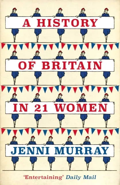 History of Britain in 21 Women