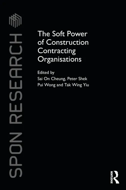 Soft Power of Construction Contracting Organisations