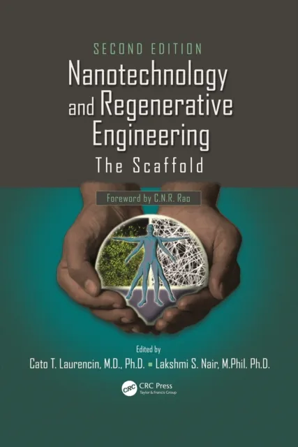 Nanotechnology and Regenerative Engineering