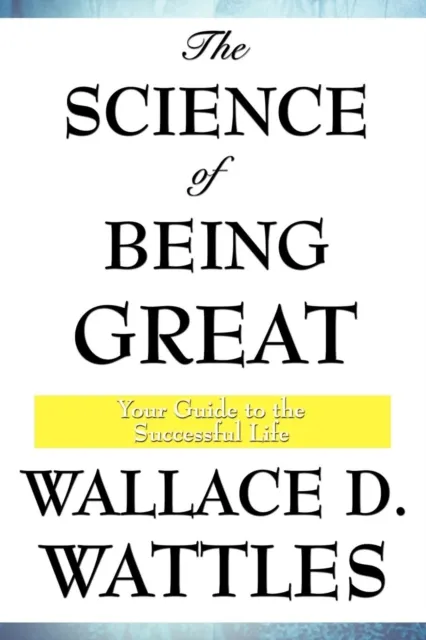 Science of Being Great