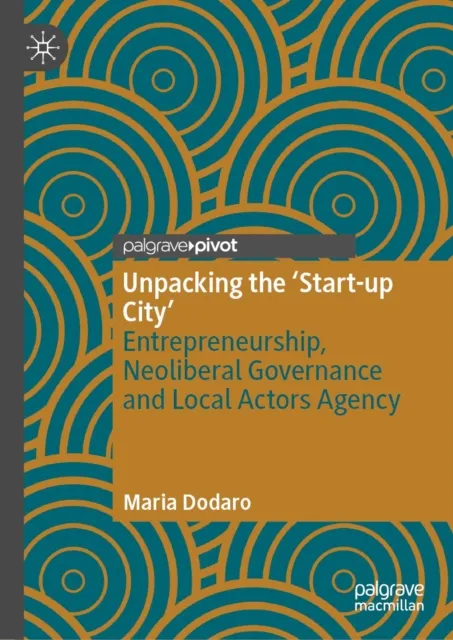 Unpacking the 'Start-up City'