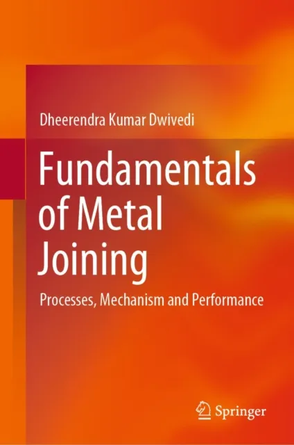 Fundamentals of Metal Joining