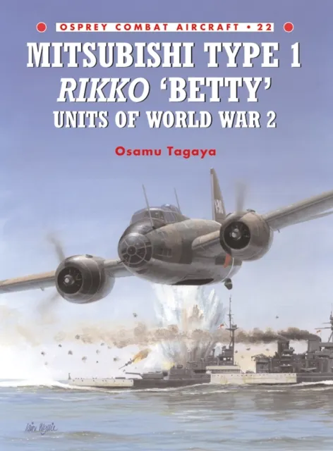 Mitsubishi Type 1 Rikko  Betty  Units of World War 2
