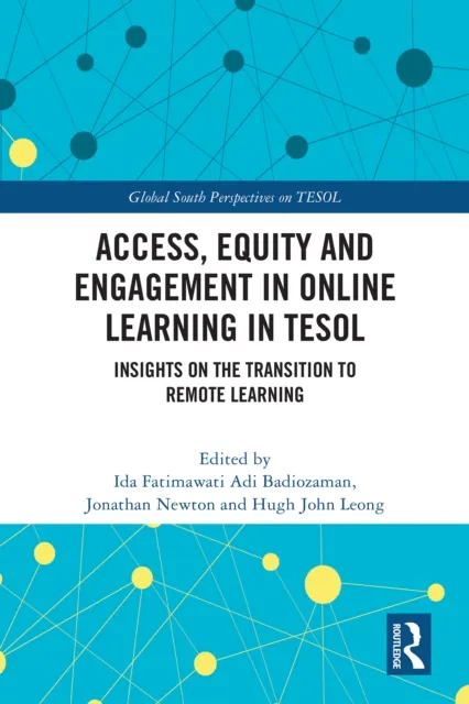 Access, Equity and Engagement in Online Learning in TESOL