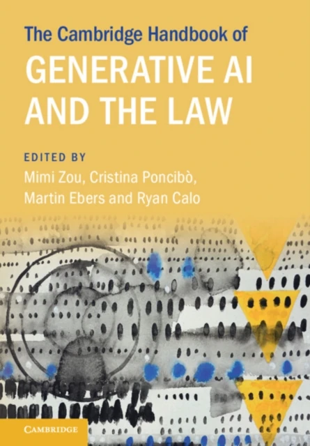 Cambridge Handbook of Generative AI and the Law