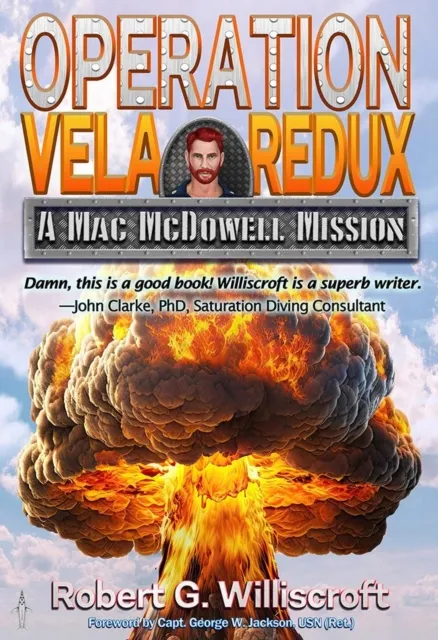 Operation Vela Redux: A Mac McDowell Mission