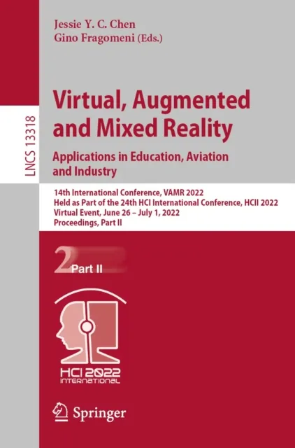 Virtual, Augmented and Mixed Reality: Applications in Education, Aviation and Industry