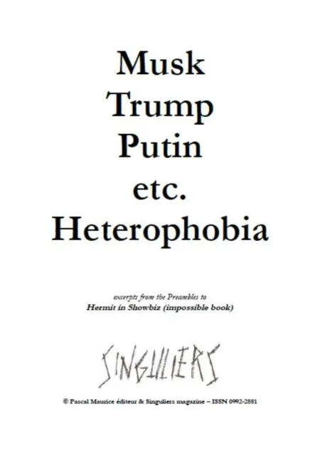 Musk, Trump, Putin, etc. Heterophobia