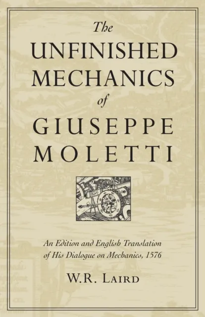 Unfinished Mechanics of Giuseppe Moletti