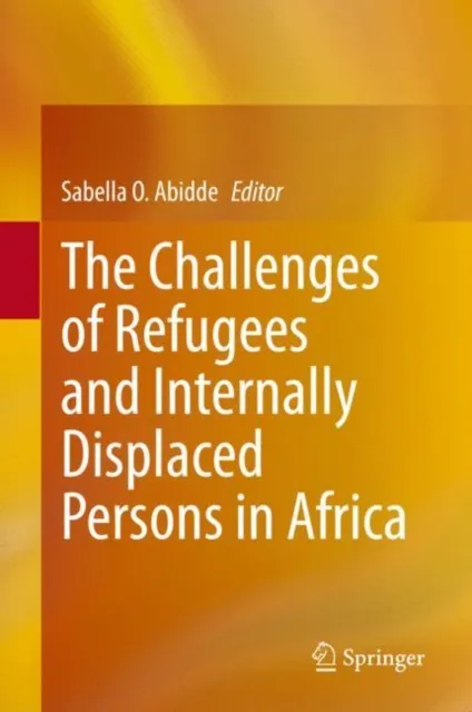 Challenges of Refugees and Internally Displaced Persons in Africa