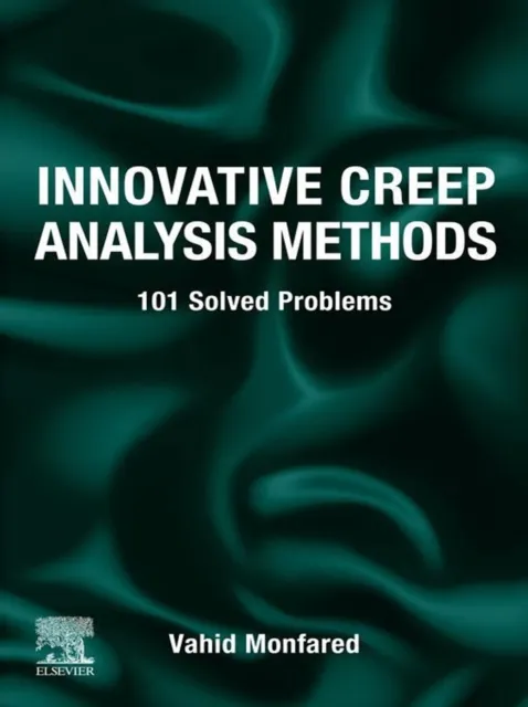 Innovative Creep Analysis Methods