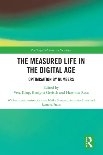 Measured Life in the Digital Age