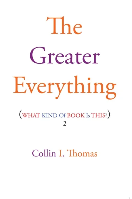 Greater Everything