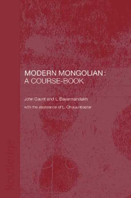 Modern Mongolian: A Course-Book