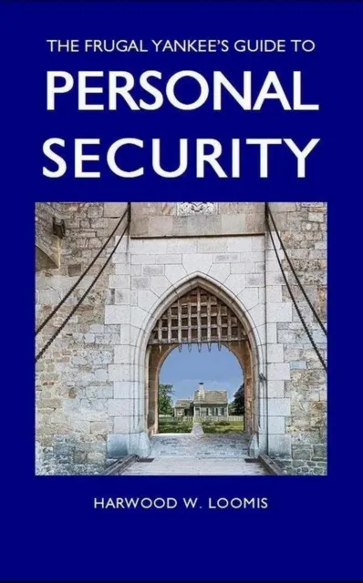 Frugal Yankee's Guide To Personal Security