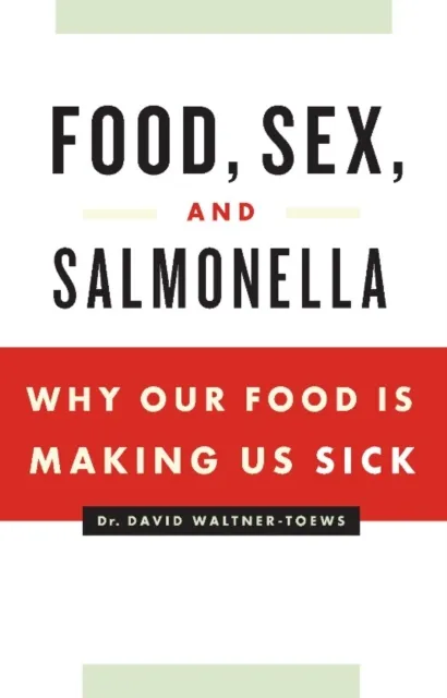Food, Sex and Salmonella