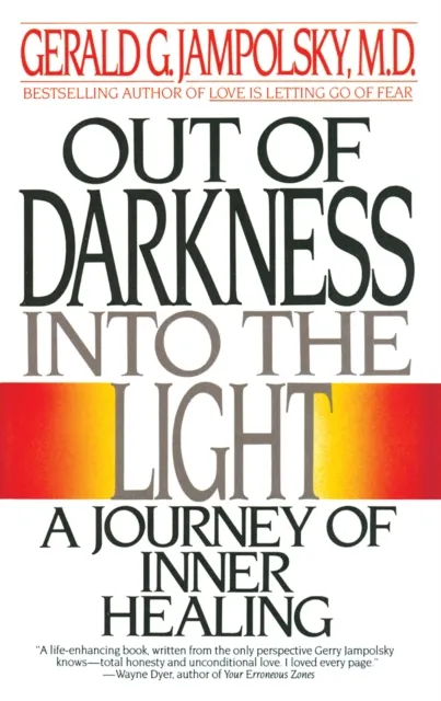 Out of Darkness into the Light