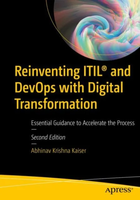 Reinventing ITIL(R) and DevOps with Digital Transformation