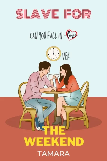 Slave For The Weekend