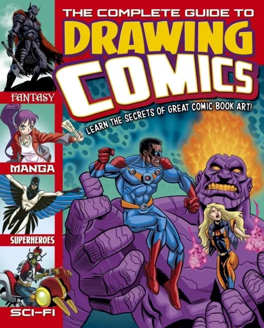 Complete Guide to Drawing Comics
