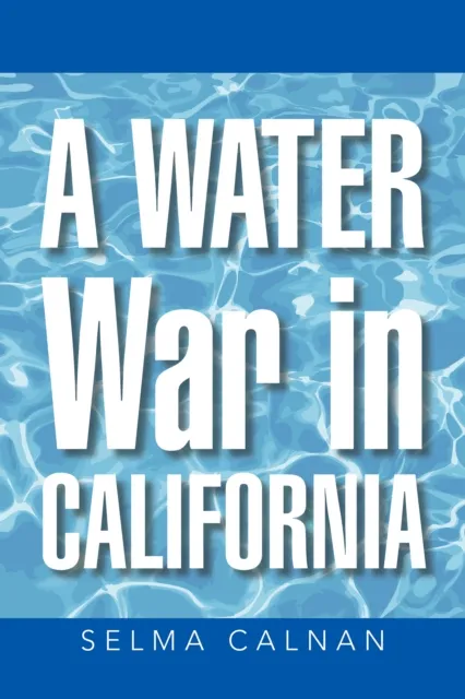 Water War in California