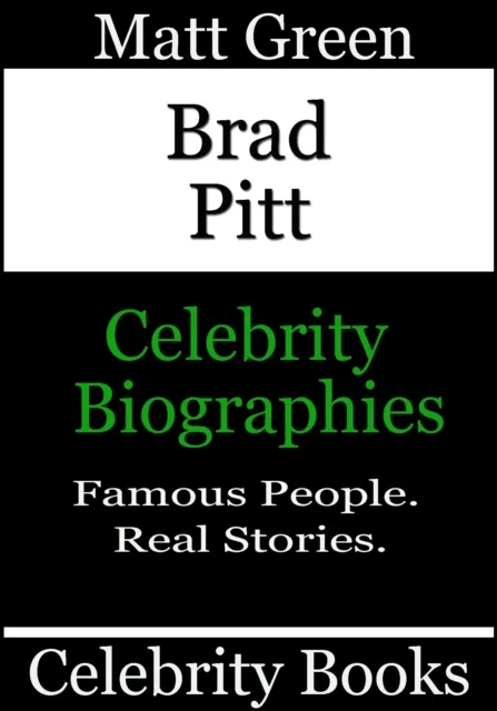 Brad Pitt - Celebrity Biographies