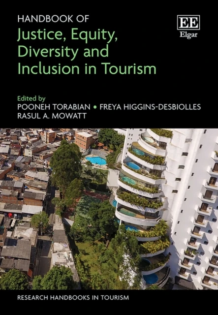 Handbook of Justice, Equity, Diversity and Inclusion in Tourism