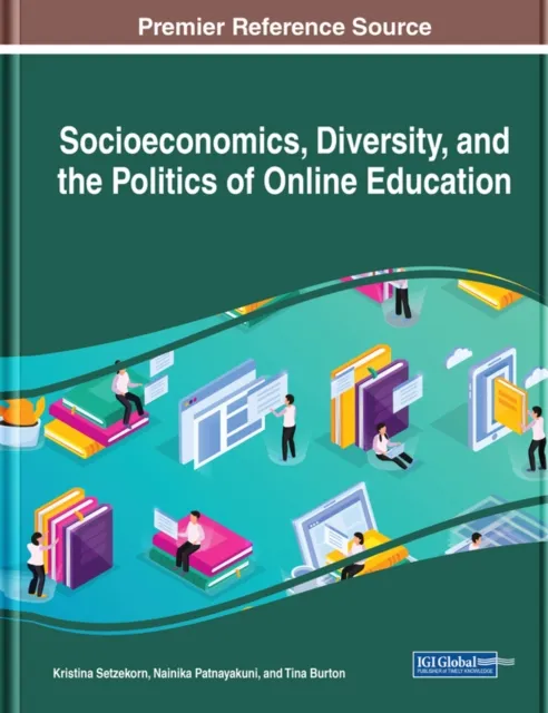 Socioeconomics, Diversity, and the Politics of Online Education