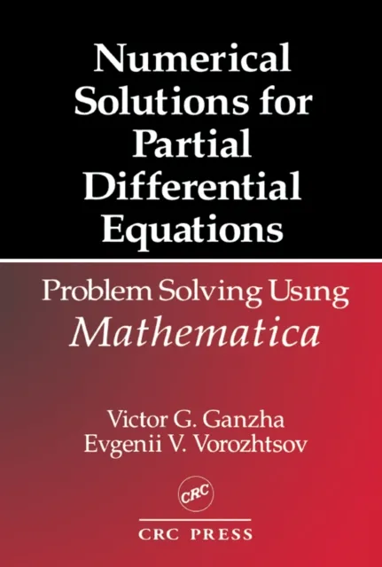 Numerical Solutions for Partial Differential Equations
