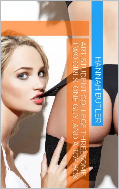 Art Student College Threesome: Two Girls, One Guy, and a Toy Box