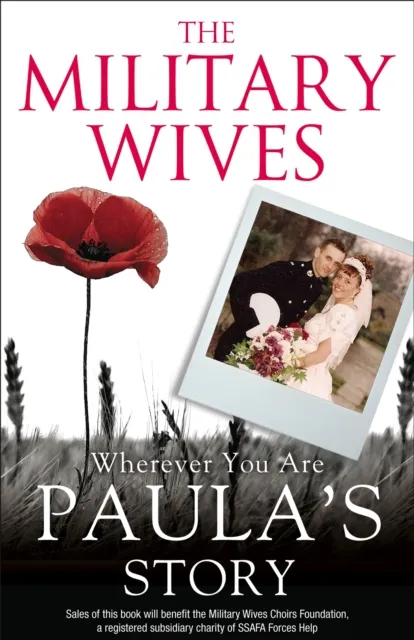 Military Wives: Wherever You Are - Paula's Story