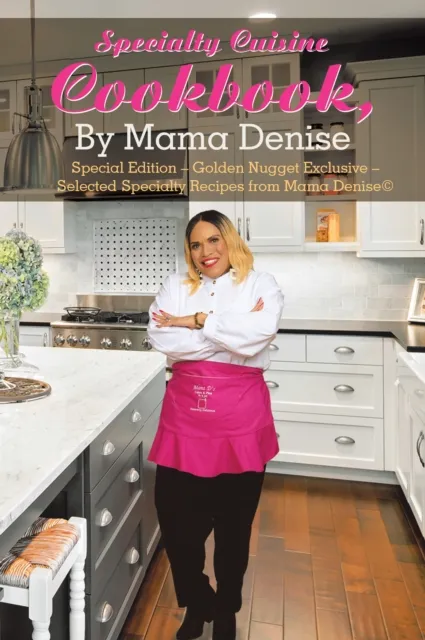 Specialty Cuisine Cookbook, by Mama Denise