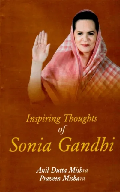 Inspiring Thoughts of Sonia Gandhi