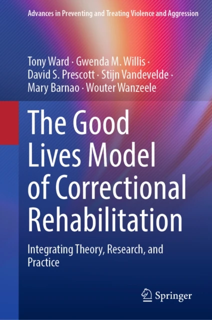 Good Lives Model of Correctional Rehabilitation